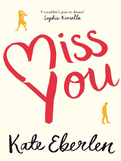 Title details for Miss You by Kate Eberlen - Wait list